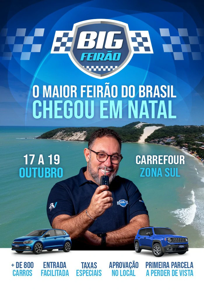Big Feirão do Automóvel - O maior feirão do Brasil chegou em Natal